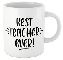 Load image into Gallery viewer, Funny Mug  Teacher's Name Best Teacher Ever 11 Oz Ceramic Coffee Mug
